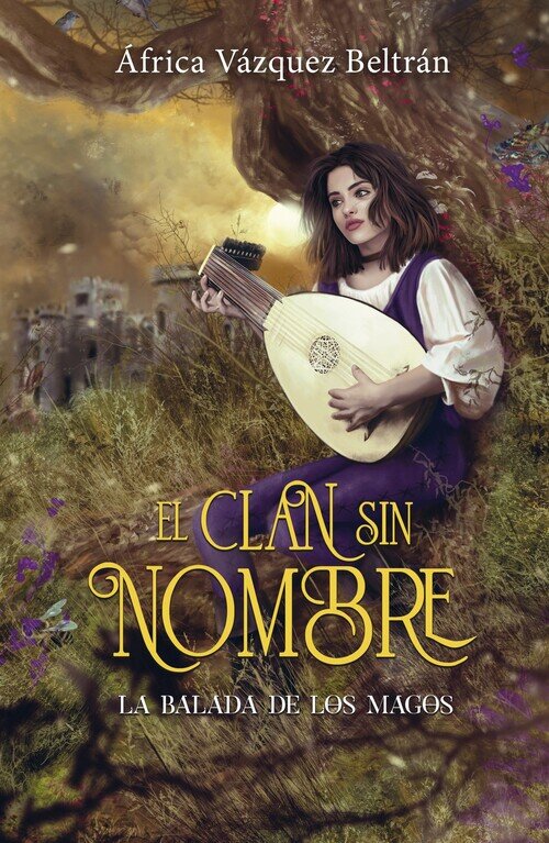 CLAN SIN NOMBRE. LA BALADA DE LOS MAGOS (TRILOGIA), EL