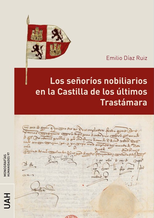 SEORIOS NOBILIARIOS EN LA CASTILLA DE LOS ULTIMOS TRASTAMA