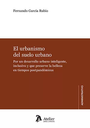 URBANISMO DEL SUELO URBANO, EL