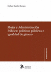 MUJER Y ADMON PUBLICA:POLITICAS PUBLICAS E IGUALDAD GENERO
