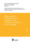 RETOS JURIDICO TRIBUTARIOS DE LA ROBOTICA Y DE LA INTELIGENC