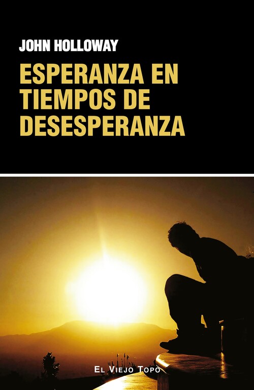 CAMBIAR EL MUNDO SIN TOMAR EL PODER