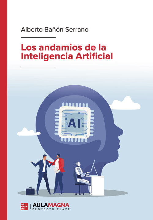 ANDAMIOS DE LA INTELIGENCIA ARTIFICIAL, LOS