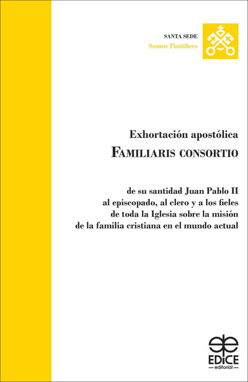 EXHORTACION APOSTOLICA. FAMILIARIS CONSORTIO