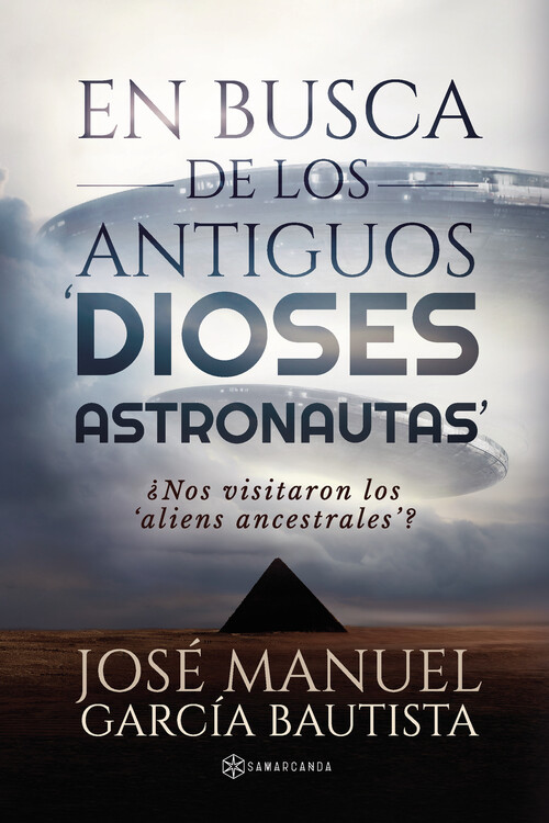 EN BUSCA DE LOS ANTIGUOS DIOSES ASTRONAUTAS