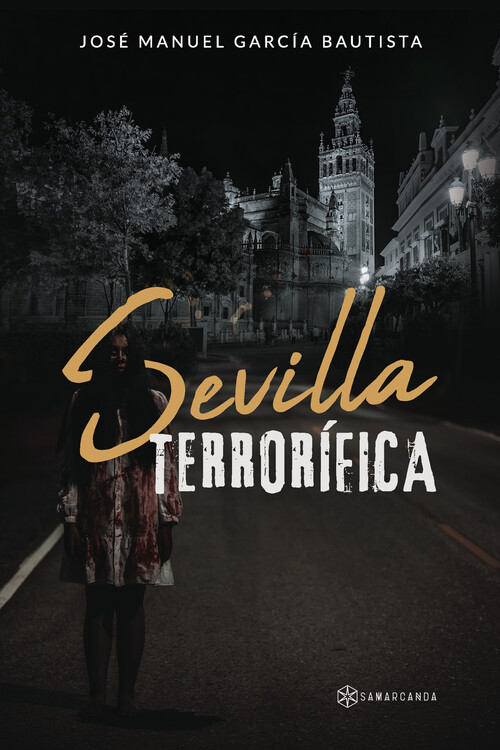 SEVILLA TERRORIFICA