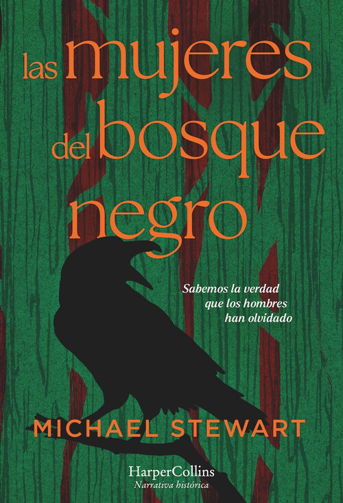 MUJERES DEL BOSQUE NEGRO, LAS
