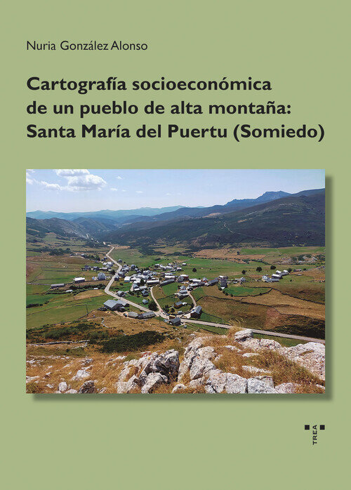 CARTOGRAFIA SOCIOECONOMICA DE UN PUEBLO DE ALTA MONTA�A: SAN