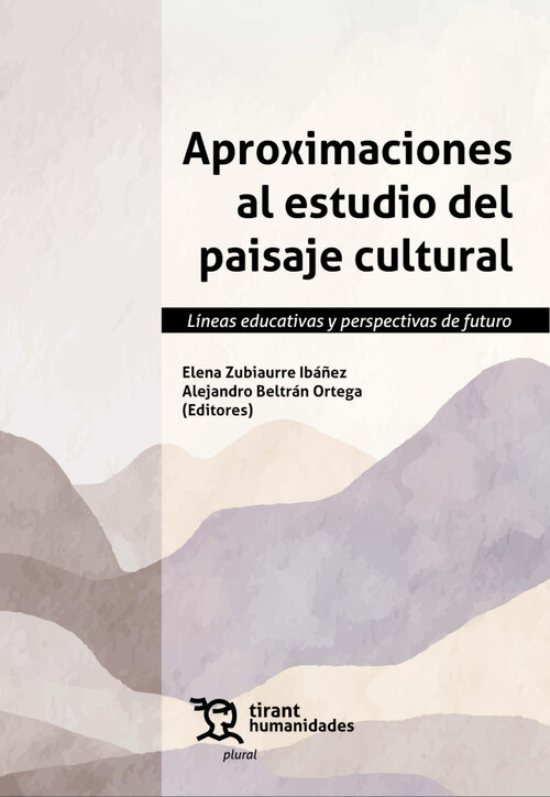 APROXIMACIONES AL ESTUDIO DEL PAISAJE CULTURAL