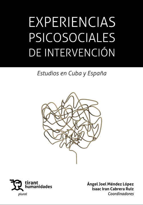 EXPERIENCIAS PSICOSOCIALES DE INTERVENCION. ESTUDIOS EN CUBA