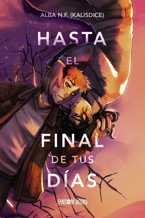 HASTA EL FINAL DE TUS DIAS