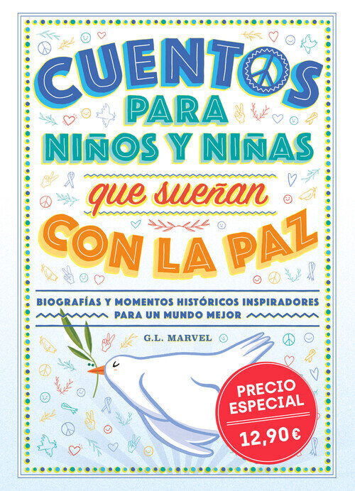 CUENTOS PARA NI�OS Y NI�AS QUE SUE�AN CON LA PAZ