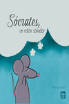 SOCRATES, UN RATON SO�ADOR