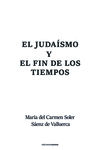 JUDAISMO Y EL FIN DE LOS TIEMPOS, EL