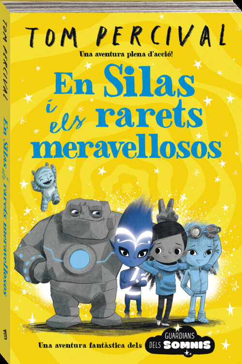 EN SILAS I ELS MERAVELLOSOS ESTRAMBOTICS