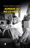 AUNQUE TU NO LO SEPAS