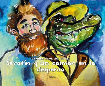 SERAFIN Y UN CAIMAN EN LA DESPENSA