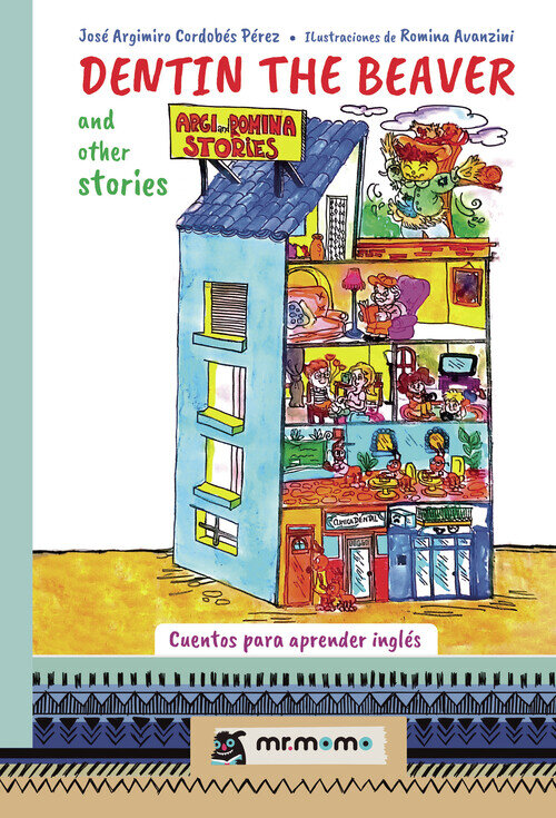 DENTIN THE BEAVER AND OTHER STORIES