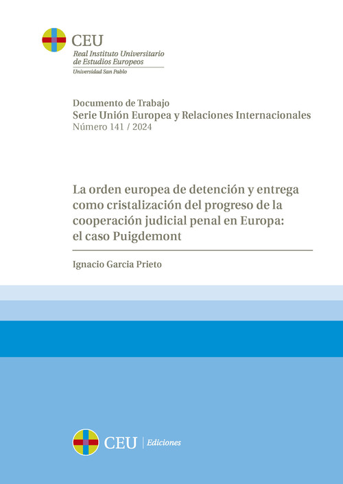 ORDEN EUROPEA DE DETENCION Y ENTREGA COMO CRISTALIZACION DEL