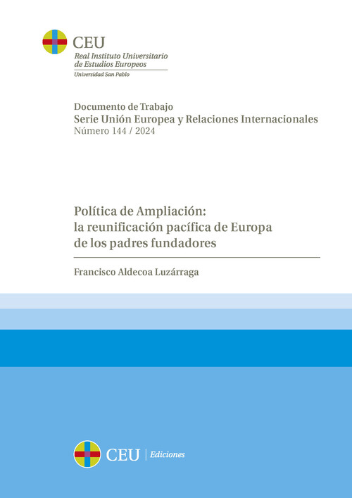 POLITICA DE AMPLIACION: LA REUNIFICACION PACIFICA DE EUROPA