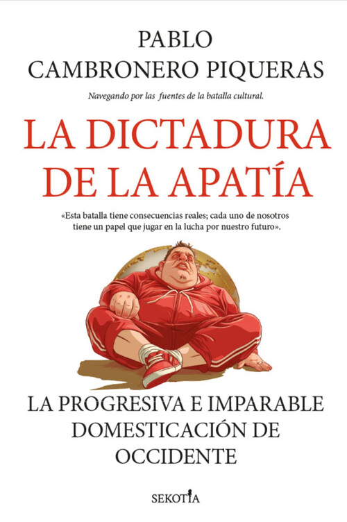 DICTADURA DE LA APATIA, LA