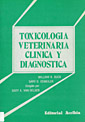 TOXICOLOGIA VETERINARIA CLINICA Y DIAGNOSTICA