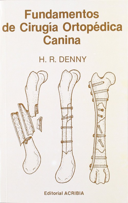 FUNDAMENTOS DE CIRUGIA ORTOPEDICA CANINA