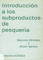 INTRODUCCION A LOS SUBPRODUCTOS DE PESQUERIAS