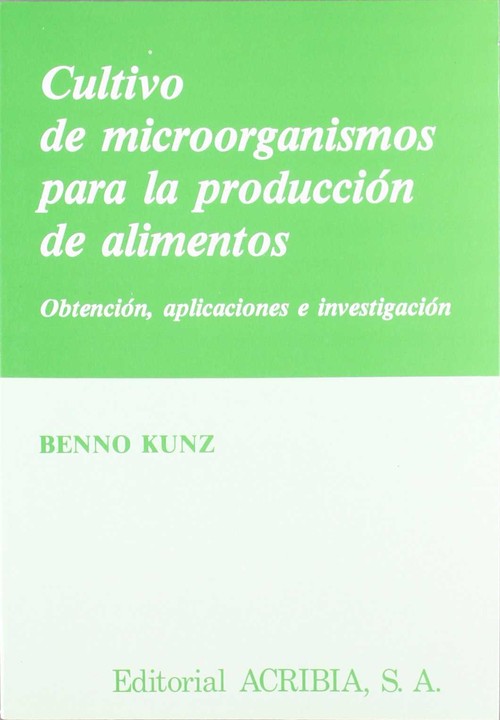 CULTIVO DE MICROORGANISMOS PARA LA PRODUCCION DE ALIMENTOS