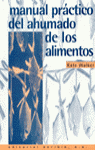 MANUAL PRACTICO DEL AHUMADO DE LOS ALIMENTOS