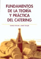 FUNDAMENTOS DE LA TEORIA Y PRACTICA DEL CATERING