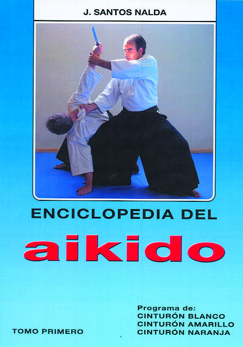ENCICLOPEDIA DEL AIKIDO TOMO I