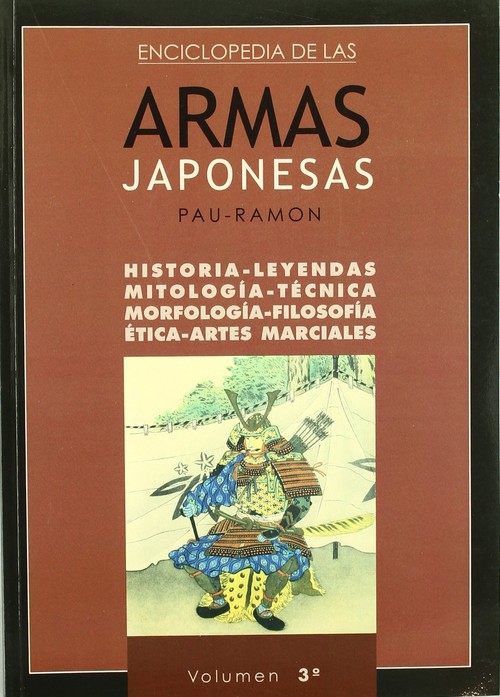 ENCICLOPEDIA DE LAS ARMAS JAPONESAS 3 HISTORIA LEYENDA