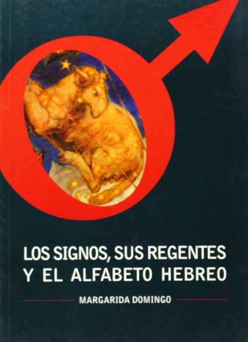 SIGNOS, SUS REGENTES Y EL ALFABETO HEBREO,LOS