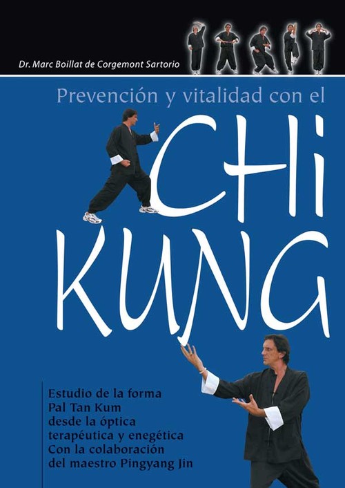PREVENCION Y VITALIDAD CON EL CHI KUNG