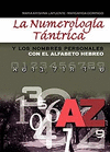 NUMEROLOGIA TANTRICA Y LOS NOMBRES PERSONALES,LA