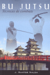 BU JUTSU TECNICAS DE COMBATE