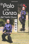 PALO Y LA LANZA DEL TAICHI CHUAN,EL