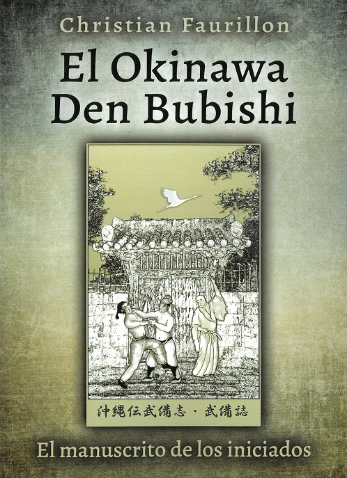 OKINAWA DEN BUBISHI, EL (EL MANUSCRITO DE LOS INICIADOS)