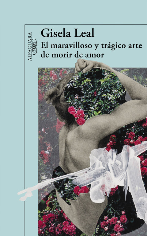MARAVILLOSO Y TRAGICO ARTE DE MORIR DE AMOR, EL (MAPA DE LAS