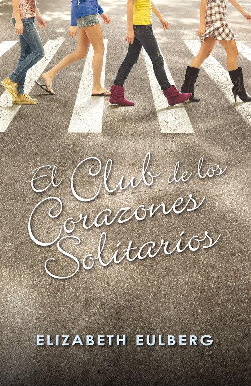 CLUB DE LOS CORAZONES SOLITARIOS,EL