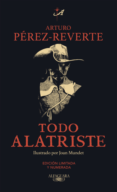 ALATRISTE (EDICION LIMITADA Y NUMERADA)
