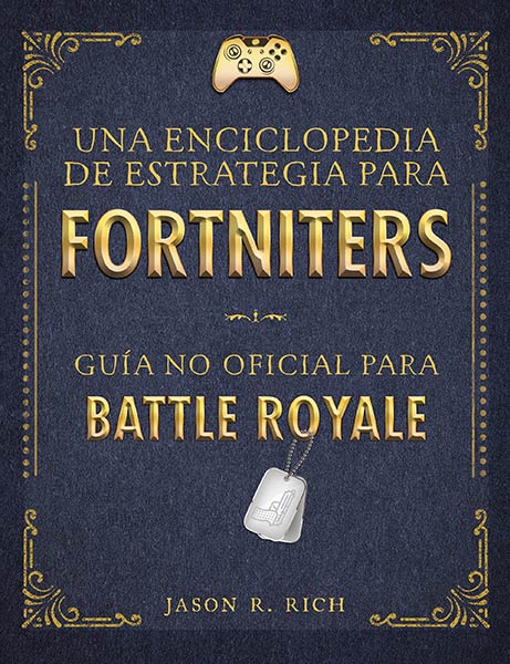 UNA ENCICLOPEDIA DE ESTRATEGIA PARA FORTNITERS
