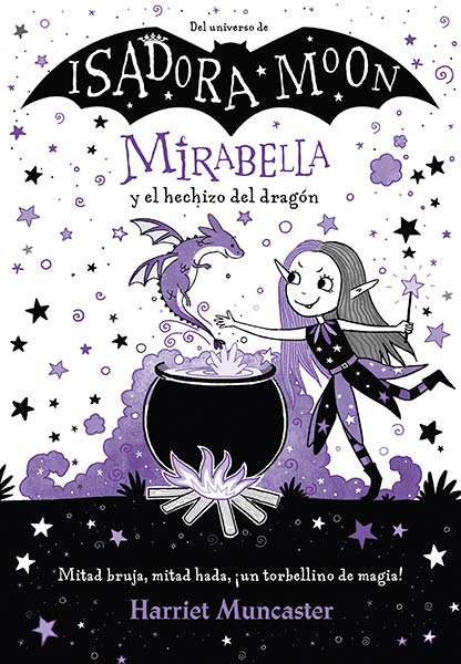 MIRABELLA Y EL HECHIZO DEL DRAGON (MIRABELLA 1)