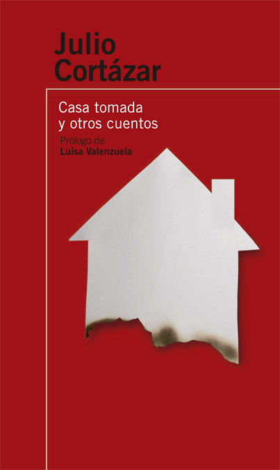CASA TOMADA Y OTROS CUENTOS