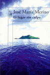 LUGAR SIN CULPA, EL