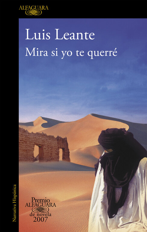 MIRA SI YO TE QUERRE-PREM ALFAGUARA 2007