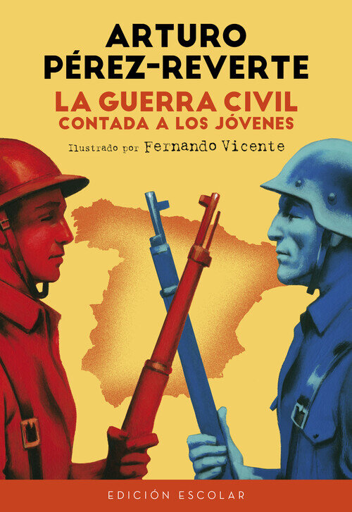 GUERRA CIVIL CONTADA A LOS JOVENES, LA (EDICION ESCOLAR)