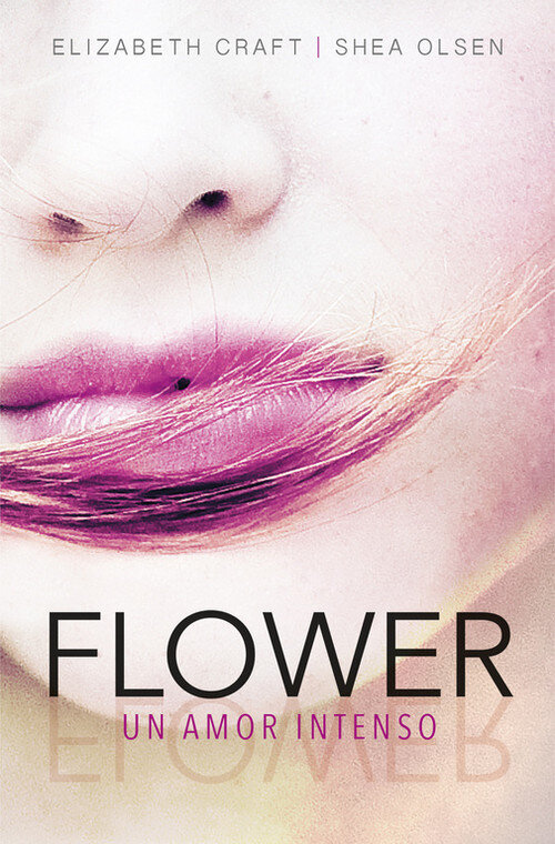 FLOWER (UN AMOR INTENSO)