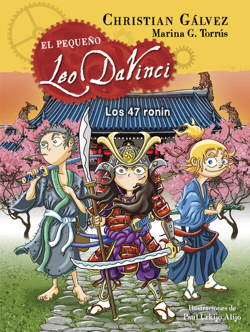 47 RONIN, LOS (EL PEQUE�O LEO DA VINCI 10)
